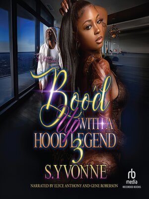 Boo'd Up With a Hood Legend 3 - Audiobook